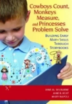 Image of Cowboys Count Monkeys Measure and Princesses Problem Solve by Jane M. Wilburne Book