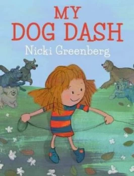 Image of My Dog Dash by Nicki Greenberg Hardback