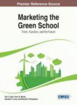 Image of Marketing the Green School by Tak C. Chan Hardback