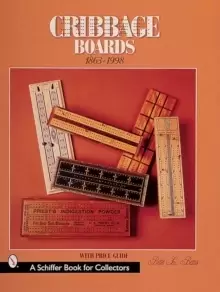 Image of Cribbage Boards: 1863-1998