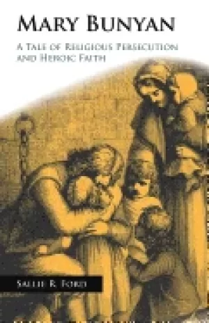 Image of mary bunyan a tale of religious persecution and heroic faith