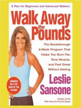 Image of Walk Away the Pounds by Leslie Sansone and Rowan Jacobsen Book