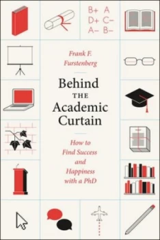 Image of Behind the Academic Curtain by Frank F. Furstenberg Paperback