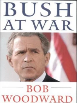 Image of Bush at War by Bob Woodward Hardback