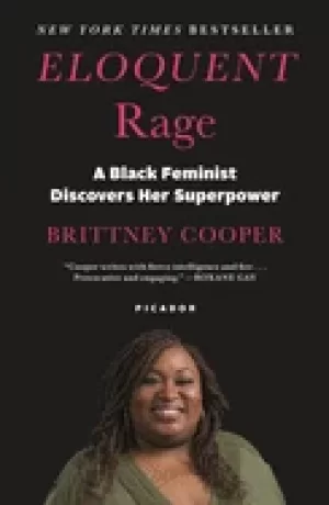 Image of eloquent rage a Black feminist discovers her superpower