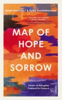 Image of Map of Hope and Sorrow : Stories of Refugees Trapped in Greece