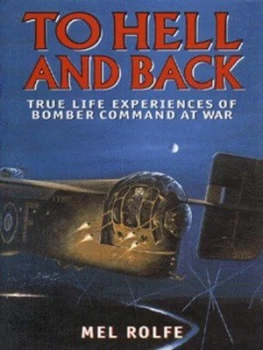 Image of To Hell and Back by Mel Rolfe Hardback