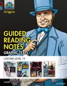 Image of Project X Origins Graphic Texts: Dark Red+ Book Band, Oxford Level 19: Guided Reading Notes
