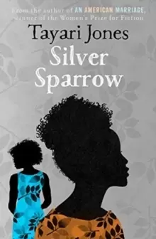 Image of Silver Sparrow : From the Winner of the Womens Prize for Fiction, 2019