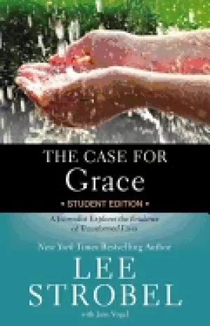 Image of case for grace student edition a journalist explores the evidence of transf