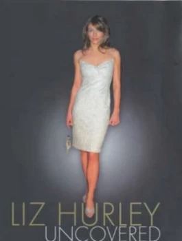 Image of Liz Hurley by Alison Bowyer Hardback