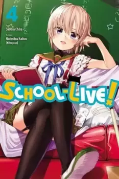 Image of School-live Vol 4 by Norimitsu Kaihou