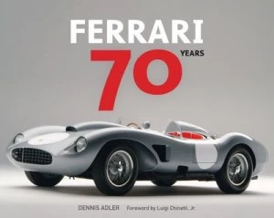 Image of Ferrari 70 Years by Dennis Adler Hardback