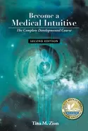 Image of become a medical intuitive second edition the complete developmental course