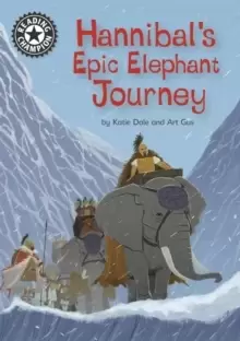 Image of Reading Champion: Hannibal's Epic Elephant Journey : Independent Reading 18