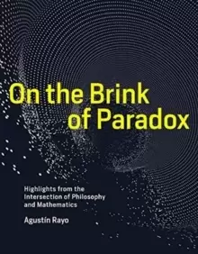 Image of On the Brink of Paradox : Highlights from the Intersection of Philosophy and Mathematics