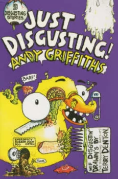 Image of Just Disgusting by Andy Griffiths and Terry Denton Paperback