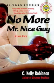 Image of No More Mr. Nice Guy by Kelly C. Robinson Paperback