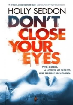 Image of Dont Close Your Eyes by Holly Seddon Book