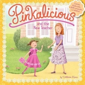 Image of Pinkalicious and the New Teacher by Victoria Kann Book