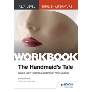Image of AS/A-level English Literature Workbook: The Handmaid's Tale Paperback / softback 2018