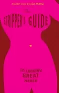 Image of strippers guide to looking great naked