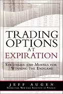 Image of trading options at expiration strategies and models for winning the endgame