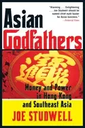 Image of asian godfathers money and power in hong kong and southeast asia