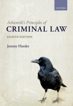 Image of Ashworths Principles of Criminal Law by Jeremy Horder Book