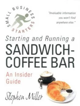 Image of Starting and Running a Caf or Sandwich Bar by Stephen Miller Paperback