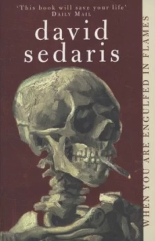 Image of When You Are Engulfed in Flames by David Sedaris Paperback