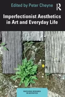 Image of Imperfectionist Aesthetics in Art and Everyday Life