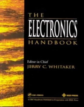 Image of The Electronics Handbook by Jerry C. Whitaker Hardback
