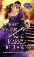 Image of how to marry a highlander a steamy medieval scottish romance