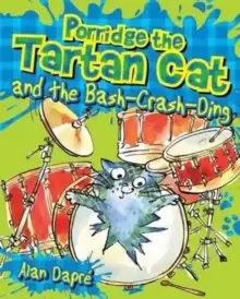 Image of Porridge the Tartan Cat and the Bash-Crash-Ding