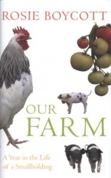 Image of Our Farm by Rosie Boycott Hardback