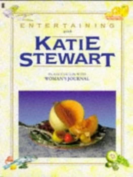 Image of Entertaining with Katie Stewart by Katie Stewart Paperback