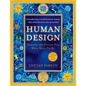 Image of Human Design : Discover the Person You Were Born to be
