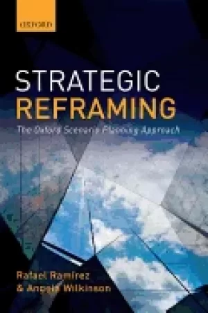 Image of strategic reframing the oxford scenario planning approach