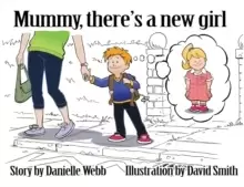 Image of Mummy There's a New Girl