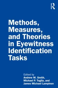 Image of Methods Measures and Theories in Eyewitness Identification Tasks