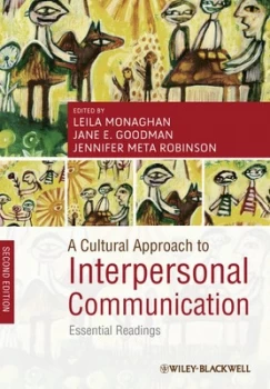 Image of A Cultural Approach to Interpersonal Communication by Leila Monaghan Book