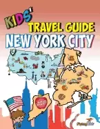 Image of kids travel guide new york city the fun way to discover new york city espec