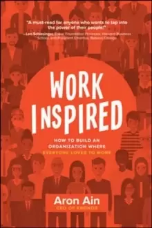 Image of WorkInspired: How to Build an Organization Where Everyone Loves to Work