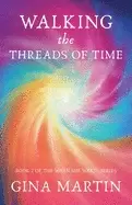 Image of walking the threads of time