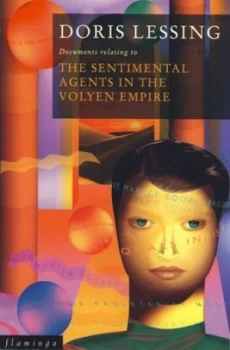 Image of Documents Relating to the Sentimental Agents in the Volyen Empire by Doris Lessing Paperback