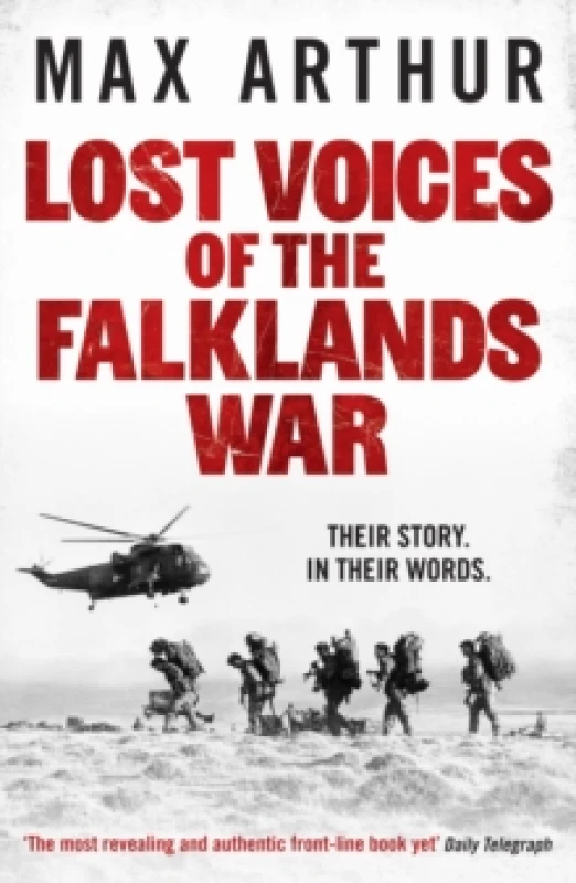 Image of Lost Voices of the Falklands War : Their story. In their words. Paperback / softback