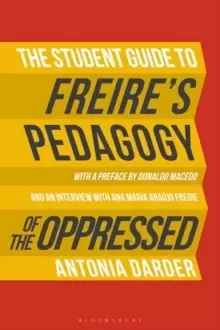 Image of The Student Guide to Freire's 'Pedagogy of the Oppressed'