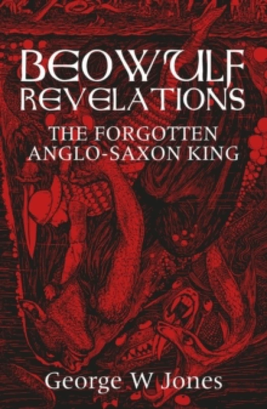 Image of Beowulf Revelations. Paperback. By George W Jones Books