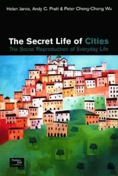 Image of The Secret Life of Cities by Helen Jarvis